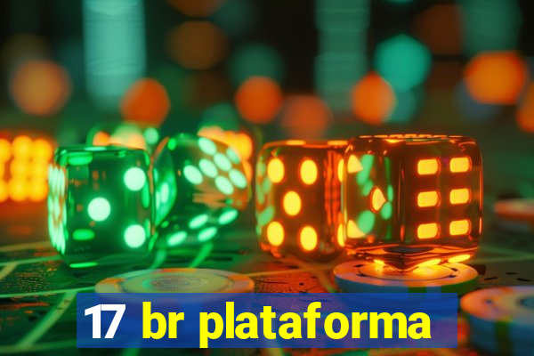 17 br plataforma